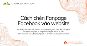 cach chen fanpage facebook vao web wordpress