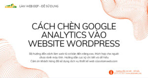 cach chen google analytics vao website wordpress