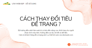 cach thay doi tieu de trang web hoc lam web wordpress mien phi