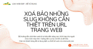 xoa bo nhung slug khong can thiet tren url trang web