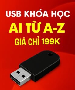 Khoá học ứng dụng AI trong marketing & bán hàng. Dùng AI để bán hàng và nghiên cứu thị trường hiệu quả vượt đối thủ. USB 30 khoá Học AI giá rẻ